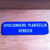 Uitgezonderd plaatselijk verkeer